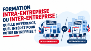 Formation intra-entreprise ou inter-entreprise